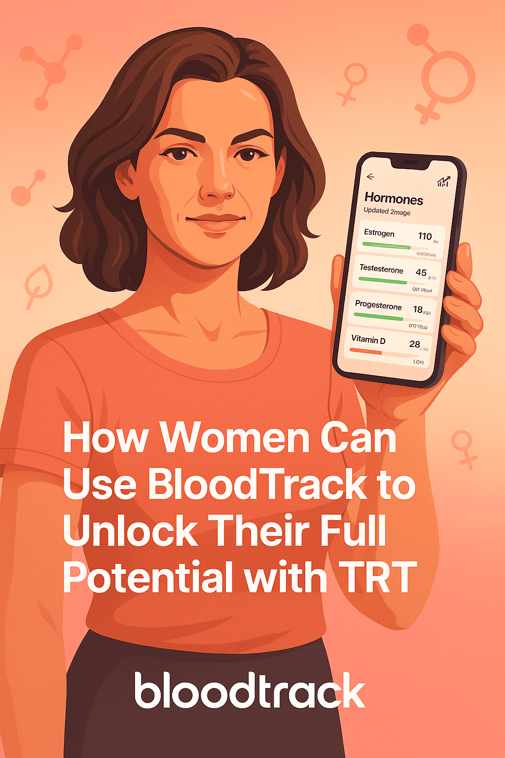 How Women Can Use BloodTrack to Unlock Their Full Potential with TRT